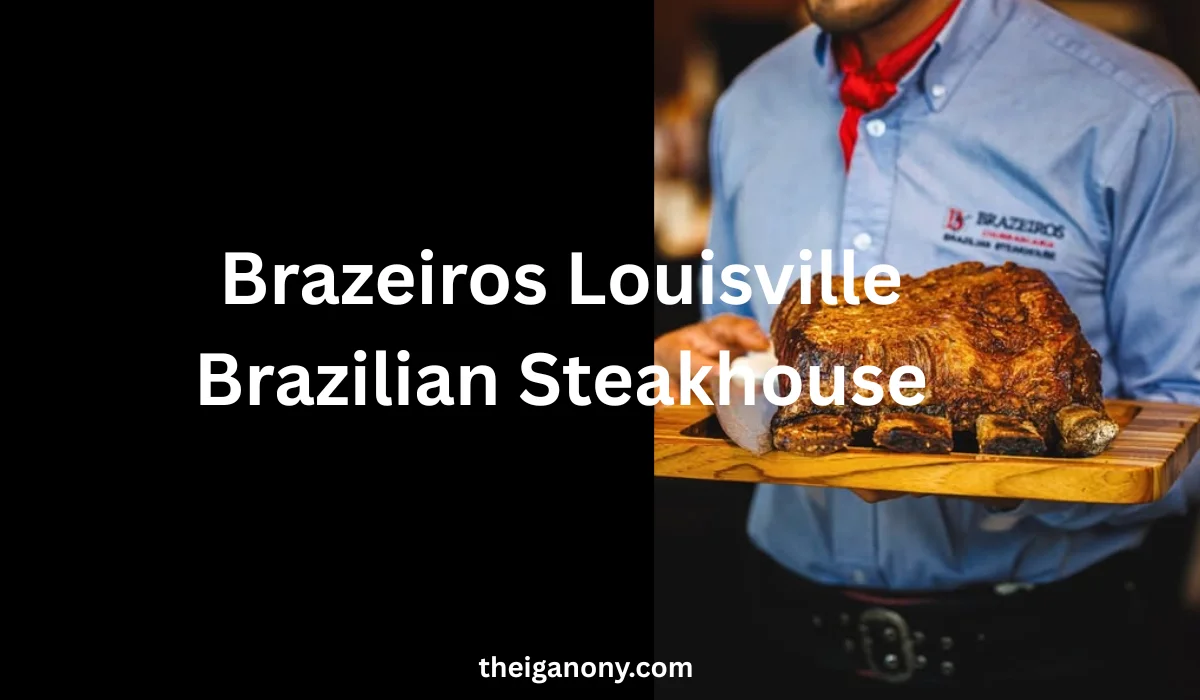 Brazeiros Louisville Brazilian Steakhouse