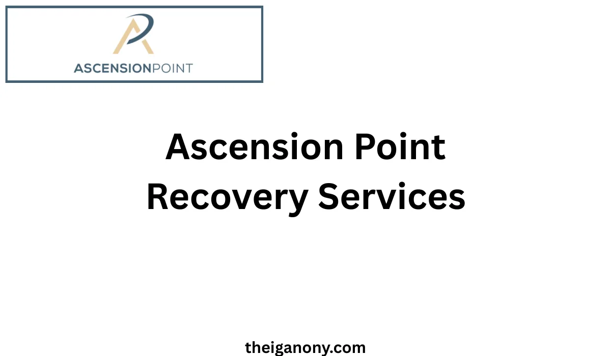 Ascension Point Recovery Services