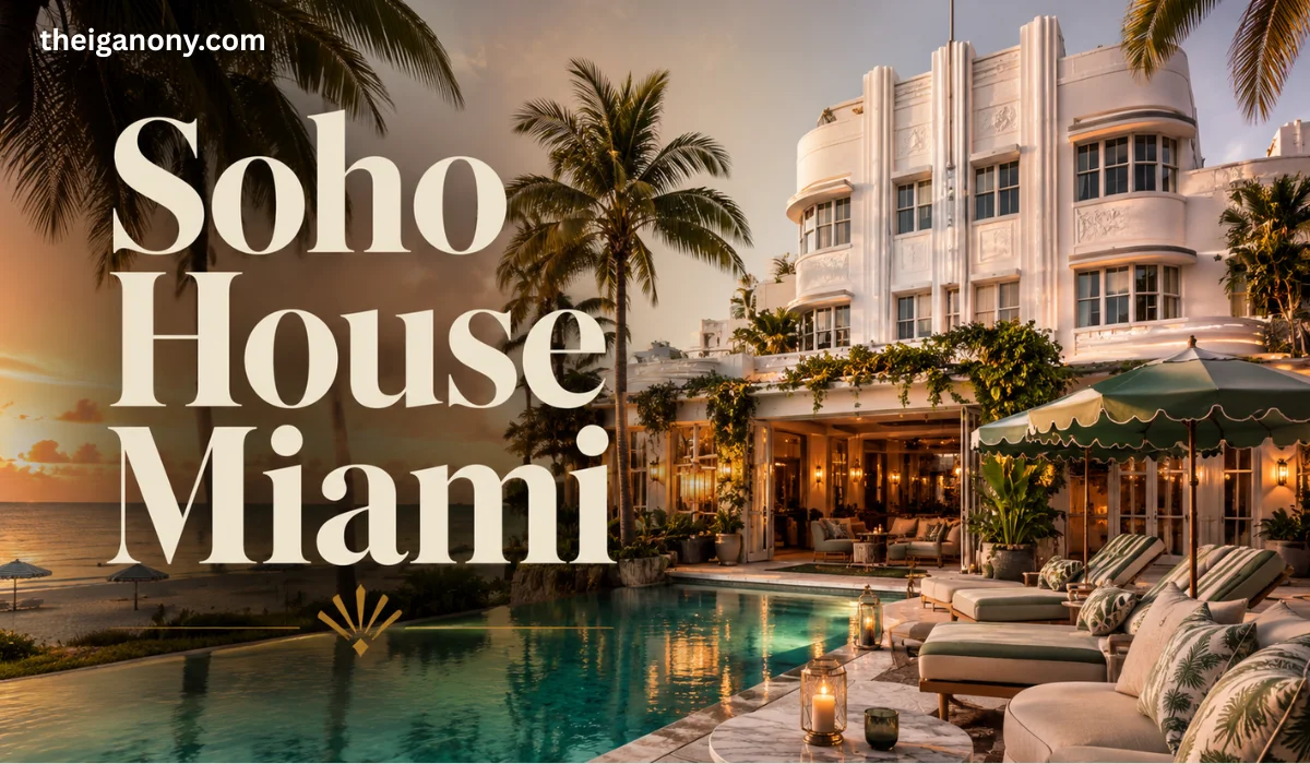 Soho House Miami